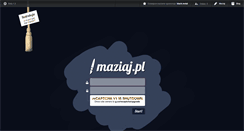 Desktop Screenshot of maziaj.pl